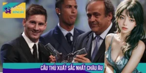 Cầu Thủ Xuất Sắc Nhất Châu Âu - Chân Sút Vĩ Đại Lục Địa Già