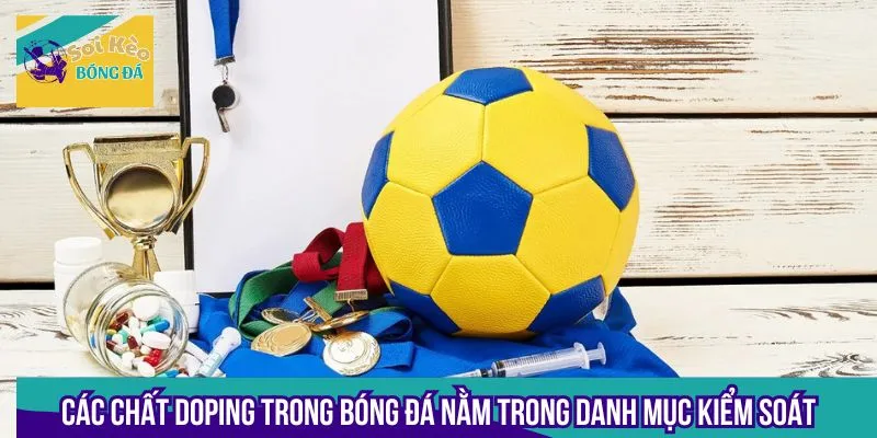 Sử dụng Doping trong bóng đá có thể gây rối loạn thần kinh