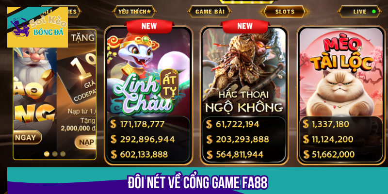 Sơ lược về cổng game đổi thưởng FA88