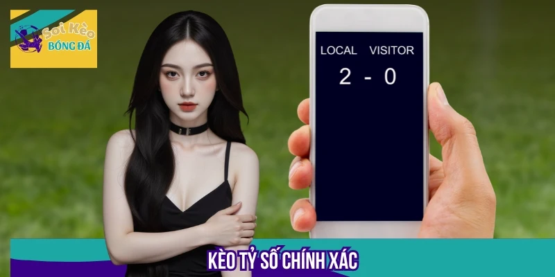 Người chơi nhận thưởng lớn nếu dự đoán đúng tỷ số chính xác trận đấu